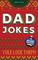 Dad Jokes Holiday Edition: Yule Love Them! (World's Best Dad Jokes Collection)