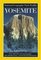 Park Profiles: Yosemite (National Geographic Park Profiles)