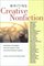 Writing Creative Nonfiction: Instruction and Insights from Teachers of the Associated Writing Programs