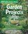Garden Projects (Southern Living Garden Guide Series)