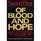 Of Blood and Hope