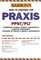 How to Prepare for the Praxis (Barron's How to Prepare for the Praxis)