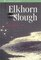 Elkhorn Slough (Monterey Bay Aquarium Natural History Series)