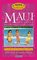 Maui and Lana'i : Making the Most of Your Family Vacation (8th Ed)