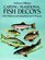 Carving Traditional Fish Decoys : With Patterns and Instructions for 17 Projects