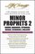 Minor Prophets 2 (LifeChange)