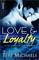 Love & Loyalty (Faith, Love & Devotion, Bk 2)