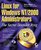 Linux for Windows Nt/2000 Administrators: The Secret Decoder Ring (Mark Minasi Windows 2000 S.)