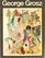 George Grosz: His life and work