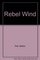 Rebel Wind