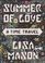 Summer of Love: A Time Travel (Zhu Wong, Bk 1)