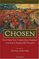 Chosen: How Christ Sent Twenty-Three Surprised Converts to Replant His Vineyard