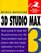 3D Studio Max R3 Visual Quickstart Guide