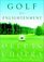 Golf for Enlightenment: The Seven Lessons for the Game of Life