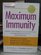 Prevention's Maximum Immunity: Fortify Your Body's Natural Defenses to Slash Disease Risk and Speed Healing