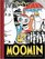 Moomin: The Complete Tove Jansson Comic Strip - Book One