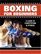 Boxing For Beginners: A Guide To Competition & Fitness