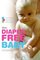 The Diaper-Free Baby: The Natural Toilet Training Alternative for a Happier, Healthier Baby or Toddler