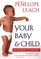 Your Baby and Child : From Birth to Age Five (Revised Edition)