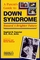 Parent's Guide to Down Syndrome : Toward A Brighter Future