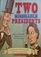 Two Miserable Presidents: Everything Your Schoolbooks Didn't Tell You about the Civil War