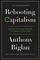 Rebooting Capitalism: How We Can Forge a Society That Works for Everyone