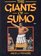The Giants of Sumo