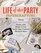 Life of the Party Papercrafting: Throw Delightful Parties with Ready-to-Use Cards, Tags, Coasters, Menus & More (Design Originals) Over 100 Festive Paper Crafts, plus 16 Pages of Scrapbook Paper