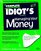 The Complete Idiot's Guide to Managing Your Money (Serial)
