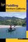 Paddling Northern California, 2nd: A Guide to the Area's Greatest Paddling Adventures (Paddling Series)