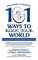 Welcome to College!: 101 Ways to Rock Your World