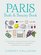The Paris Bath and Beauty Book: An Elegant Collection of Natural Recipes and Beauty Remedies Inspired by the French