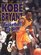 Kobe Bryant: Basketball Big Shot (Sports Achievers Biographies)