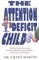 The Attention Deficit Child