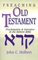 Preaching Old Testament: Proclamation and Narrative in the Hebrew Bible