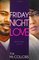 Friday Night Love (Days Of Grace V1)