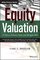 Equity Valuation: A Tool to Enhance Value and Mitigate Risk (Wiley Finance)