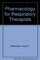 Pharmacology for Respiratory Therapists