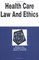 Health Care Law and Ethics in a Nutshell (2nd Ed) (Nutshell Series) (Nutshell Series.)