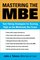 Mastering the Mbe: Test Taking Strategies for Scoring High on the Multistate Bar Exam (Legal Survival Guides)
