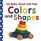 Colors and Shapes (Baby Touch and Feel)