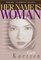 Her Name Is Woman, Book 1: 24 Women of the Bible