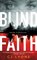 Blind Faith (Special Agent Caitlyn Tierney, Bk 1)