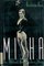 Misha!: The Mikhail Baryshnikov Story
