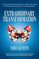 Extraordinary Transformation: An Entrepreneurial Blueprint for Leaders Who Seek Transformational Growth in Any Organization Proven Lessons on How a ... and Inspired the Next Generation of Leaders