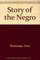 Story of the Negro