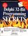 Delphi 32-Bit Programming Secrets (The Secrets Series)