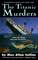 The Titanic Murders (Disaster, Bk 1)