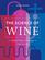 The Science of Wine: From Vine to Glass ? 3rd edition