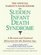 The Official Parent's Sourcebook on Sudden Infant Death Syndrome: A Revised and Updated Directory for the Internet Age